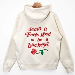 Ohio State hoodie Damn it feels good to be a Buckeye